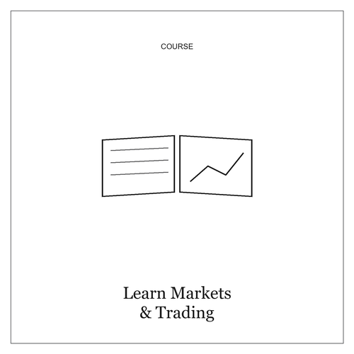 Learn everything about markets and trading